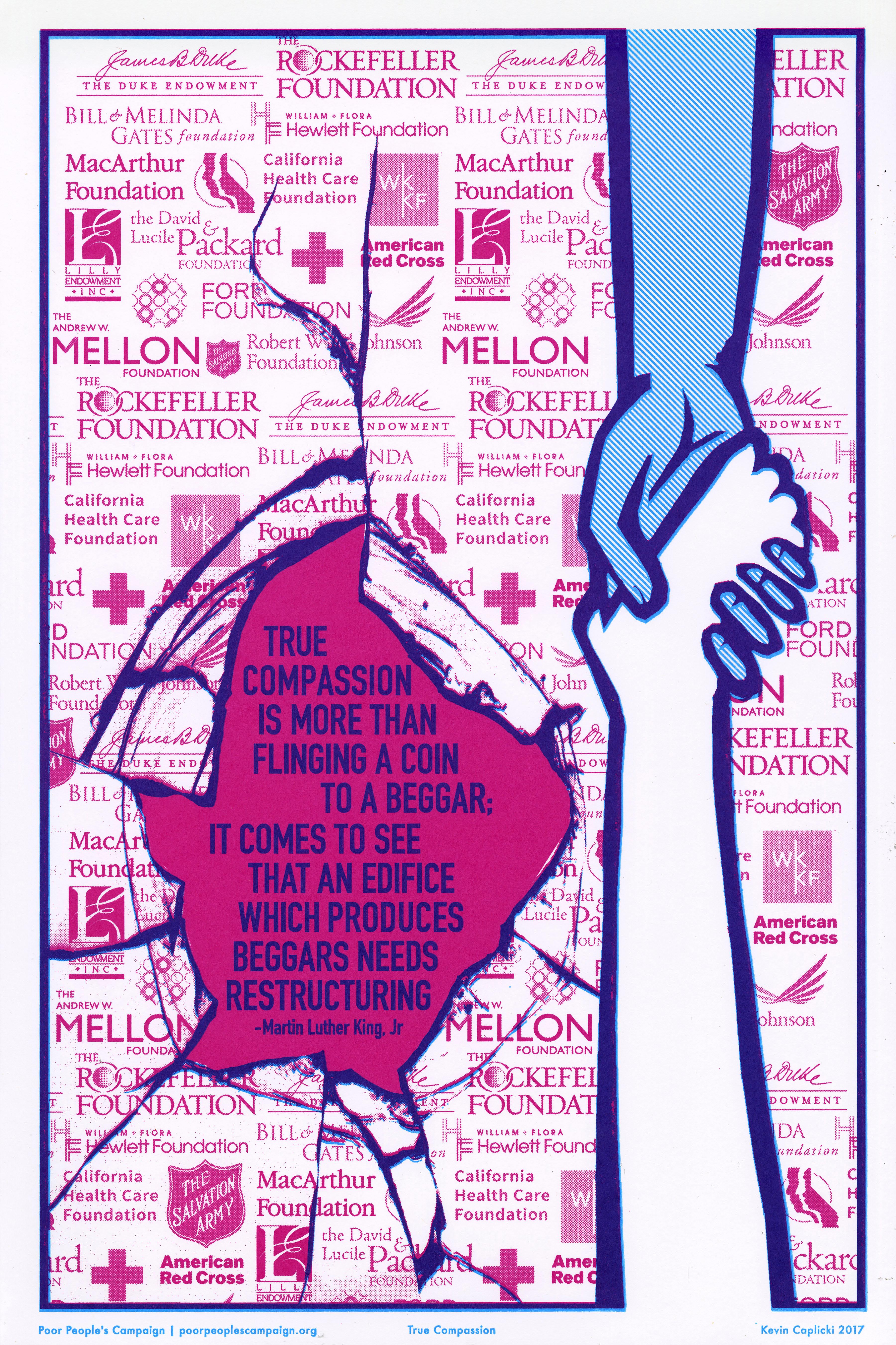 a blue arm and a white arm hold hands across a paper background with foundation and charity names. the paper is torn to reveal the words "True Compassion is more than flinging a coin to a beggar; it comes to see that an edifice which produces beggars needs restructuring." - Martin Luther King, Jr